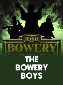 The Bowery Boys